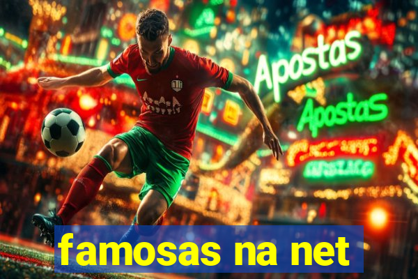 famosas na net